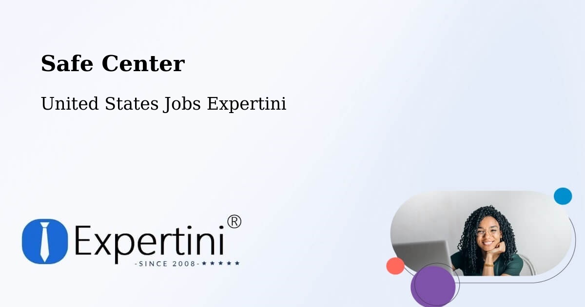 Safety Center – Keyes - United States Jobs Expertini